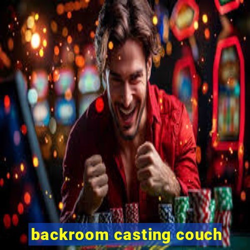 backroom casting couch